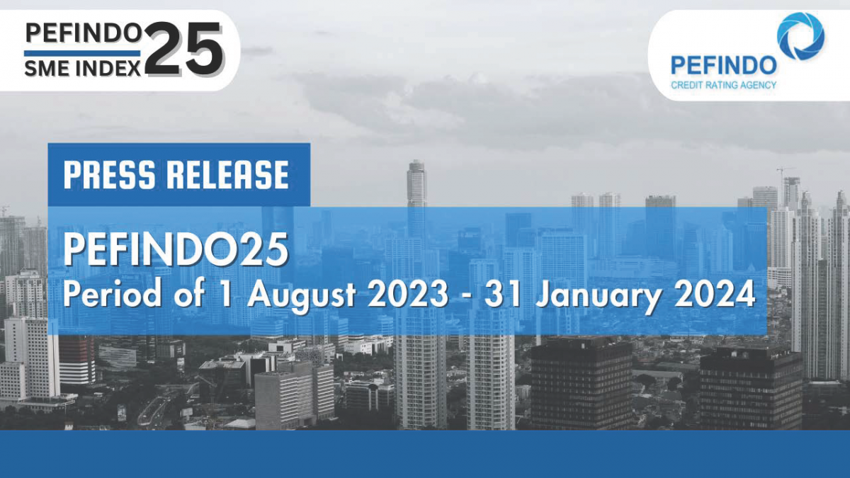 Press Release PEFINDO25 Index For The Period of August 1, 2023 - January 31, 2024