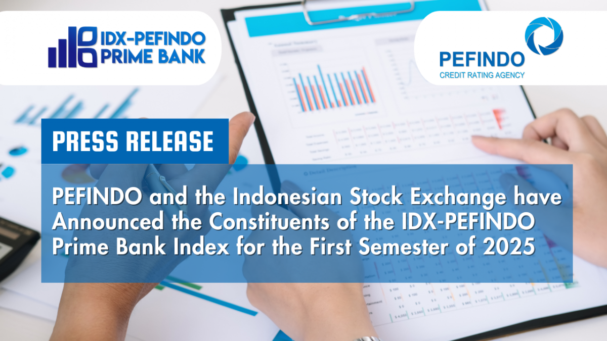 Press Release IDX-PEFINDO Prime Bank for The Period of January 1, 2025 - June 30, 2025